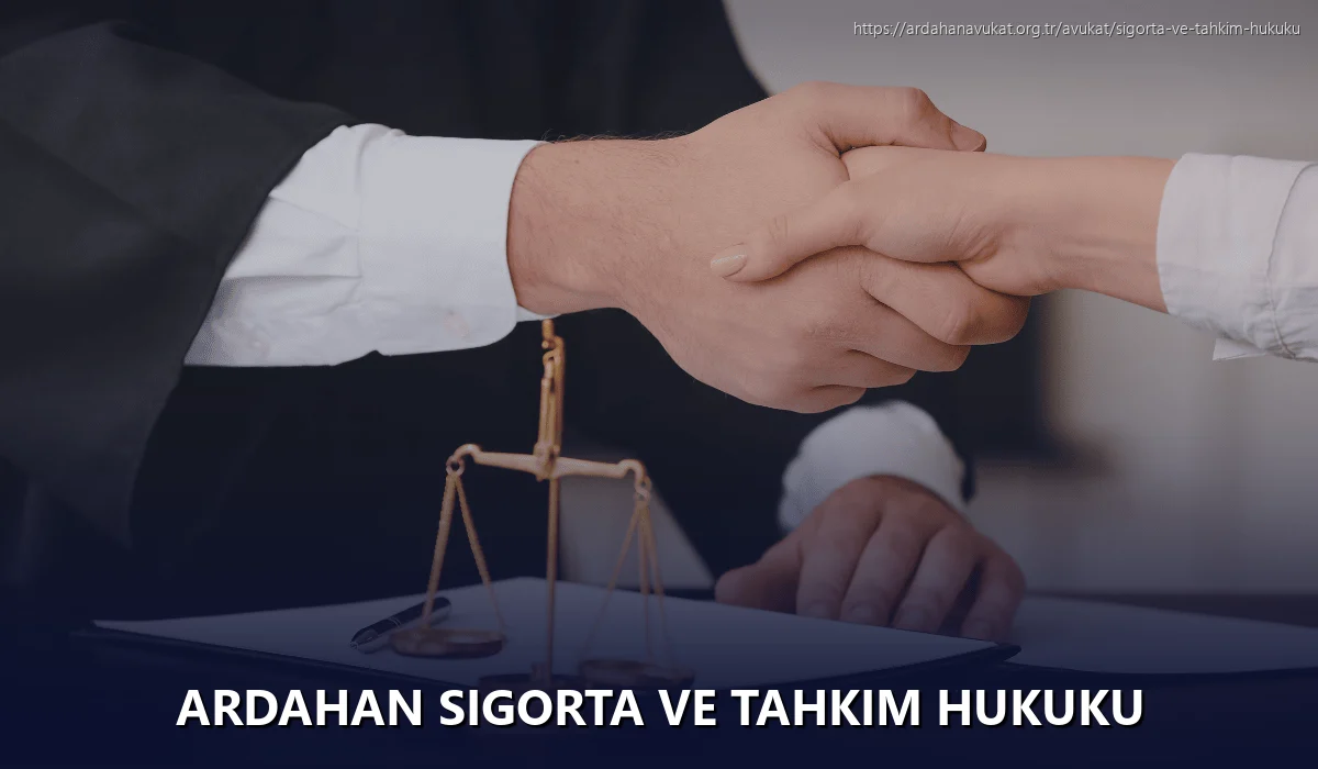 Ardahan Sigorta ve Tahkim Hukuku