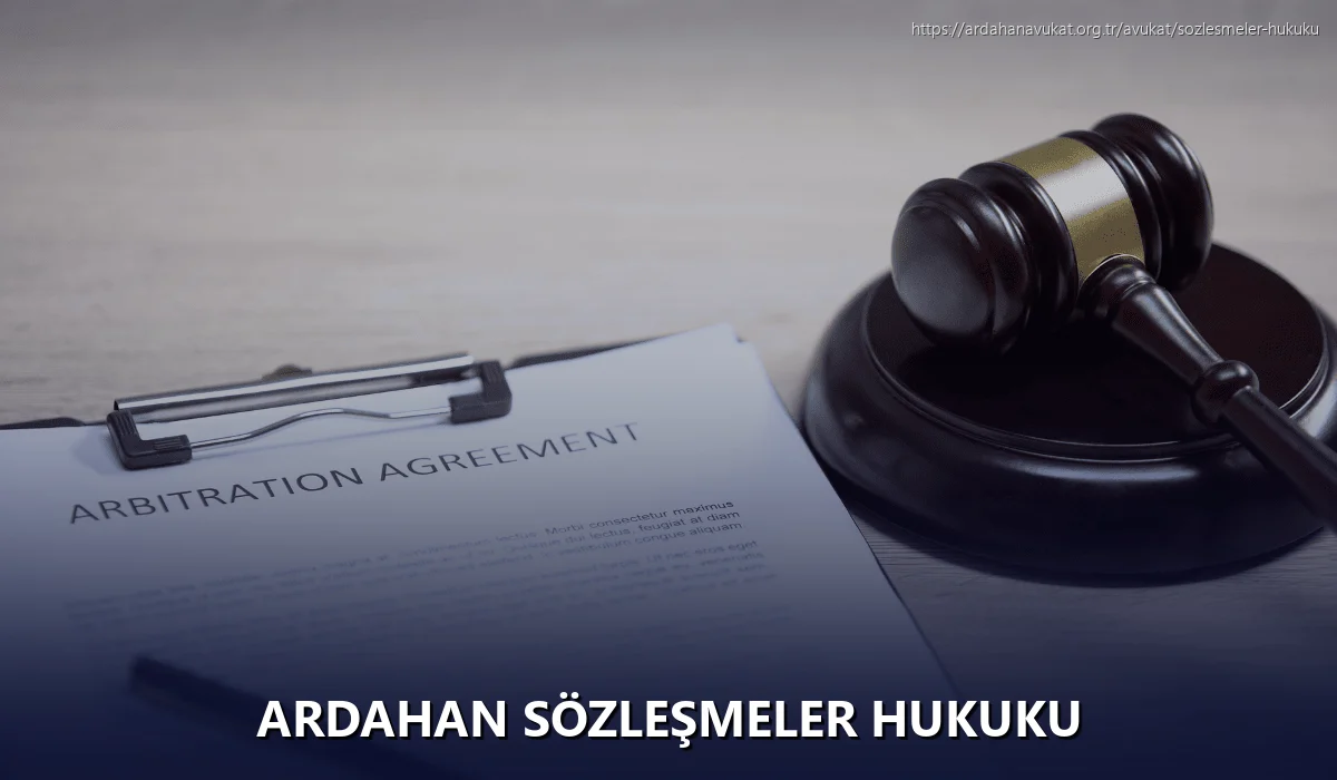 Ardahan Sözleşmeler Hukuku